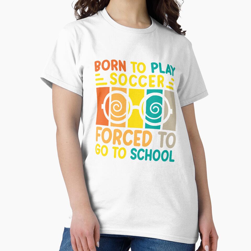 Born To Play succer Forced To Go To School by AristoDesigner