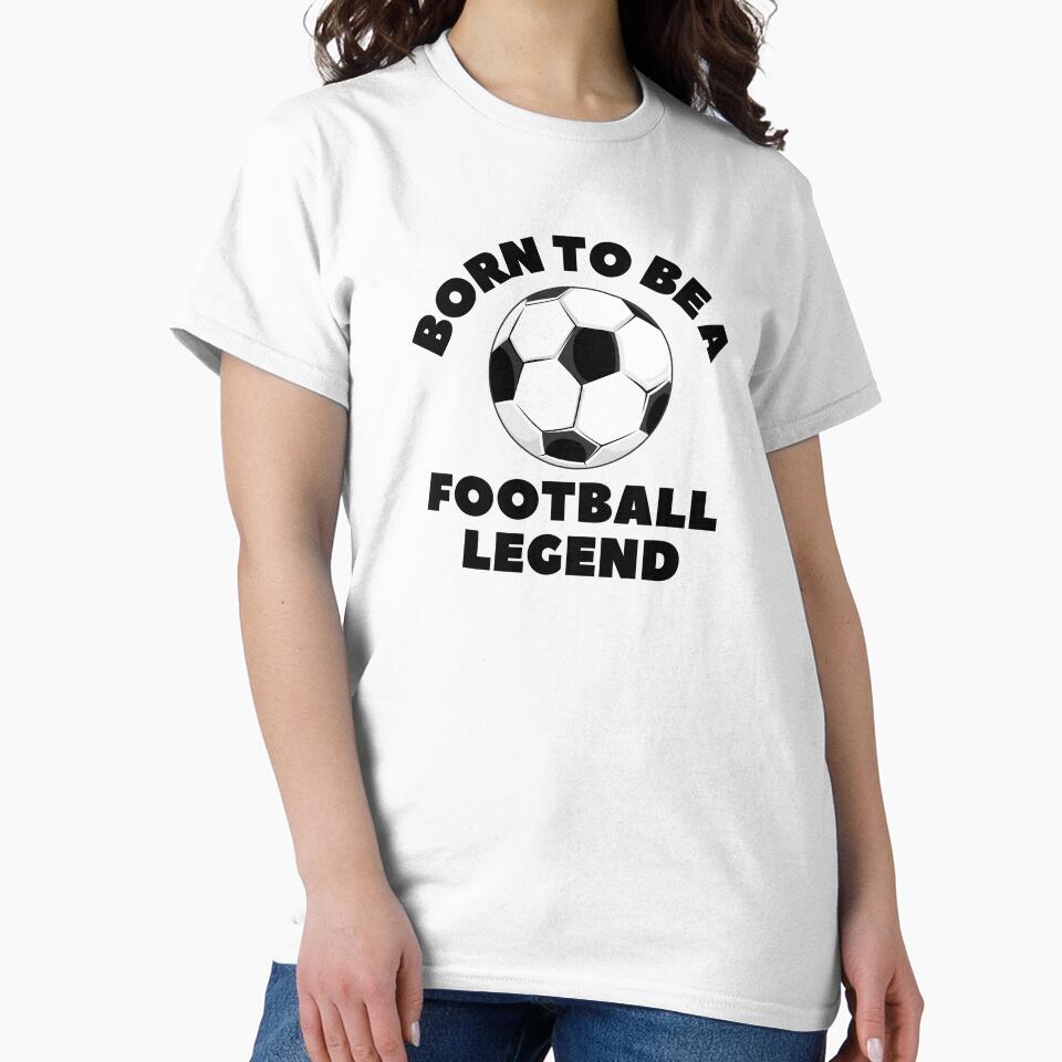 Born to be a FOOTBALL LEGEND (Black Text) by CaitU