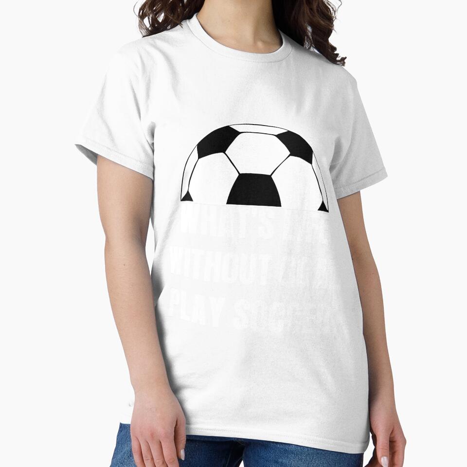 what's life without goal, play soccer by creativecm