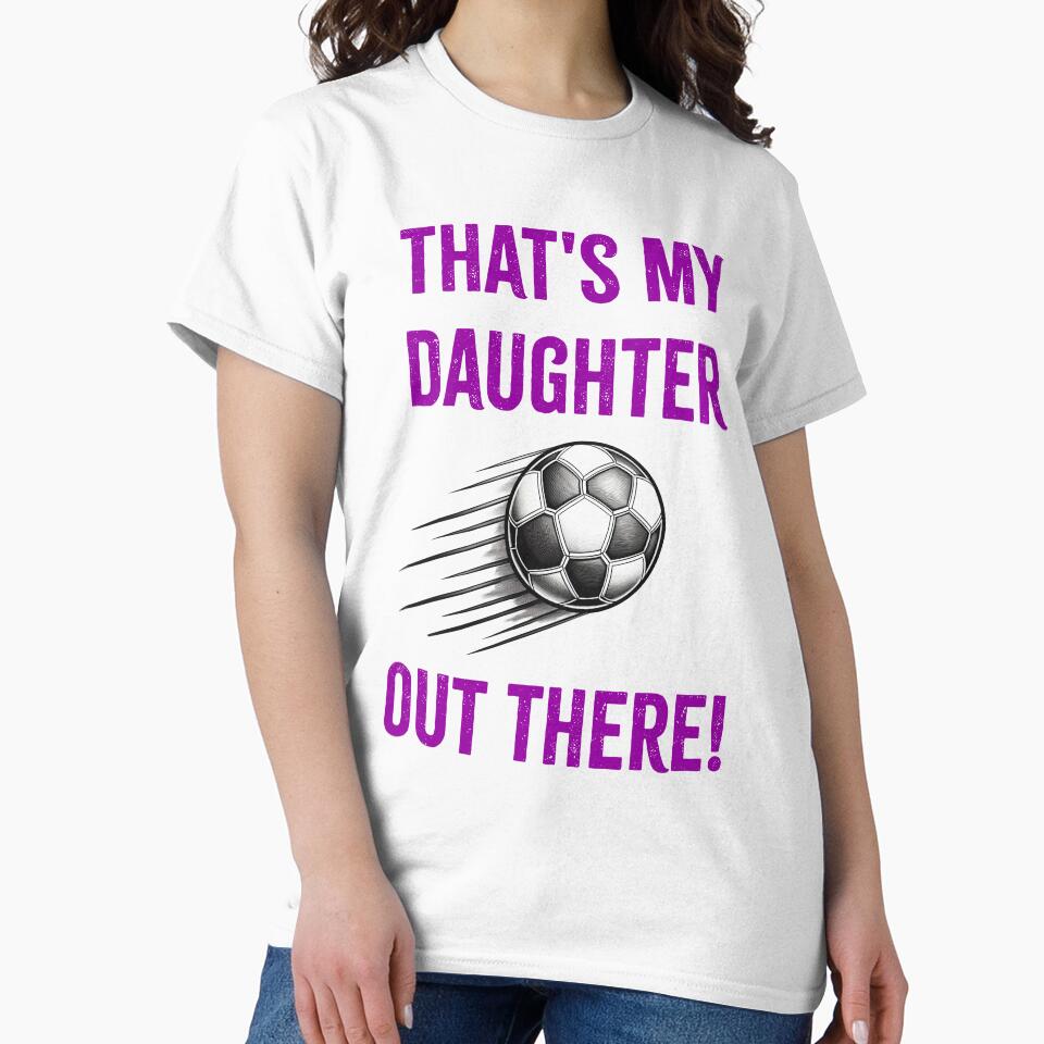 That's My Daughter (Soccer) by ivochagas