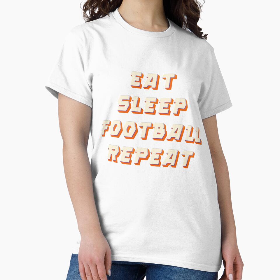 Eat Sleep Football Repeat by JOY STORE 45