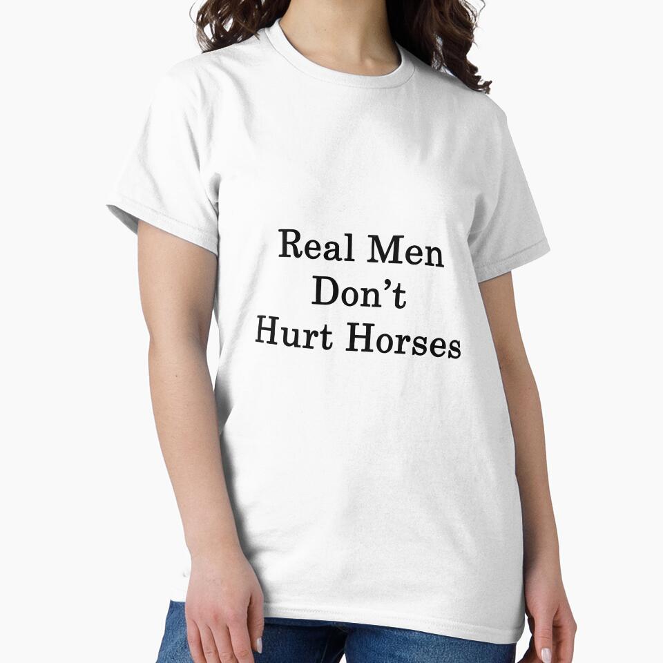 Real Men Don't Hurt Horses by supernova23