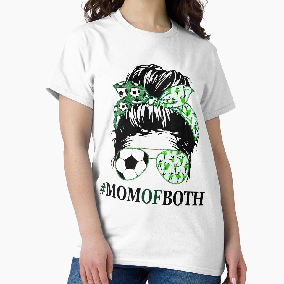 Funny Mom of Both Soccer Mom Ballet Mom Messy Bun by manzee