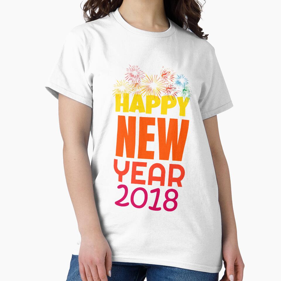 Happy New Year 2018 T-Shirt for Men and Women by AllStarMerch