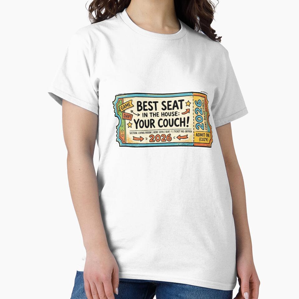 Best Seat in the House Couch Ticket 2026 World Cup Funny Design by Silent-Words
