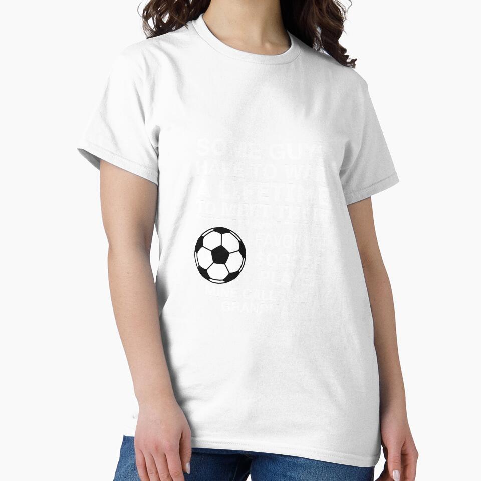 My Favorite Soccer Player Calls Me Grandma by AlwaysAwesome