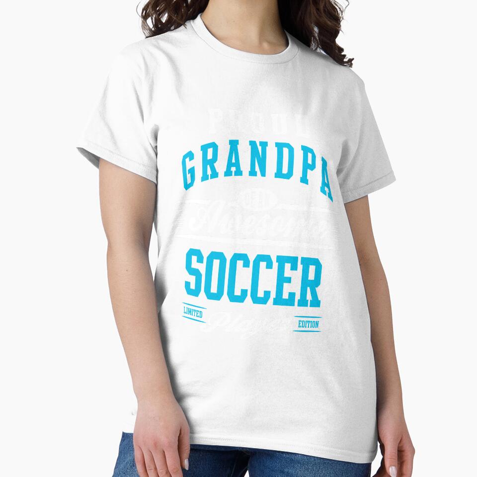 Proud Grandpa Of An Awesome Soccer Player by cidolopez
