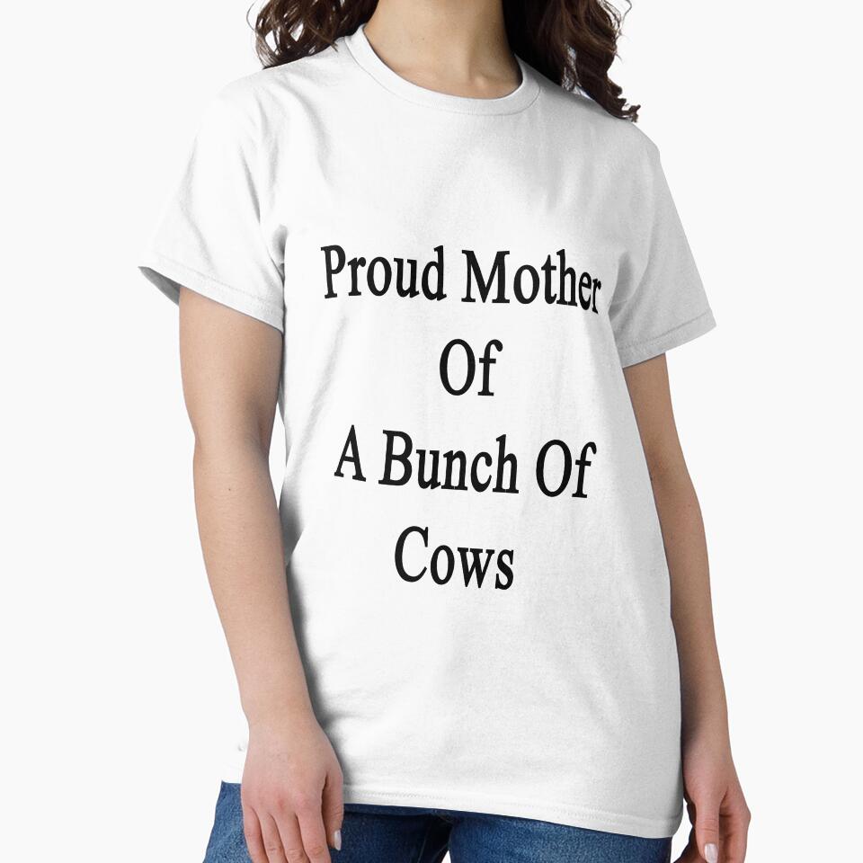 Proud Mother Of A Bunch Of Cows by supernova23