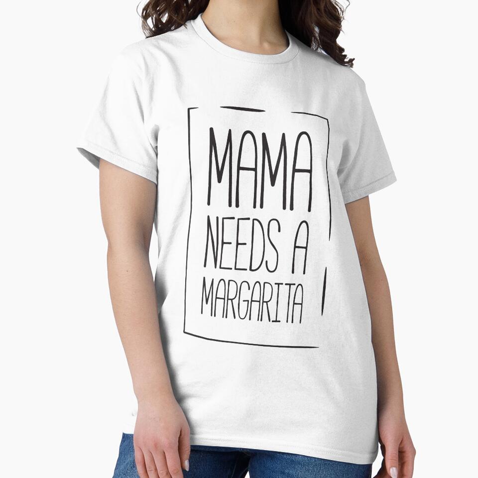 Mama needs a margarita funny mom by RedYolk