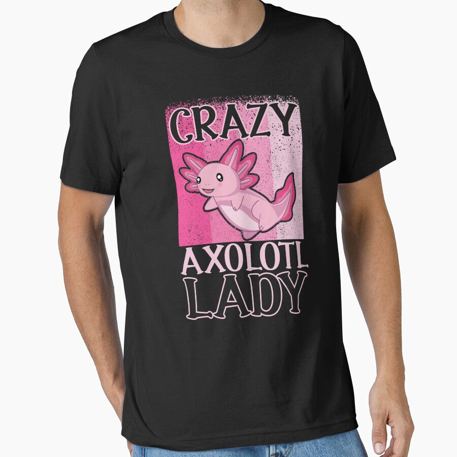 Funny Axolotl Owner Crazy Axolotl Lady by eternallygifted