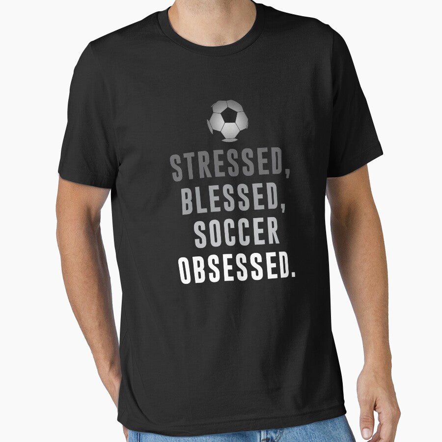 Stressed, Blessed, Soccer Obsessed Funny Soccer Quotes by goodspy