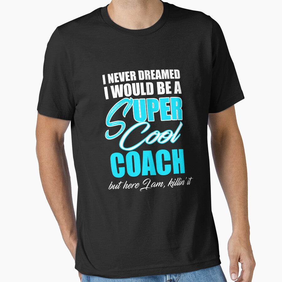 Super Cool Coach T shirt by Mill8ion
