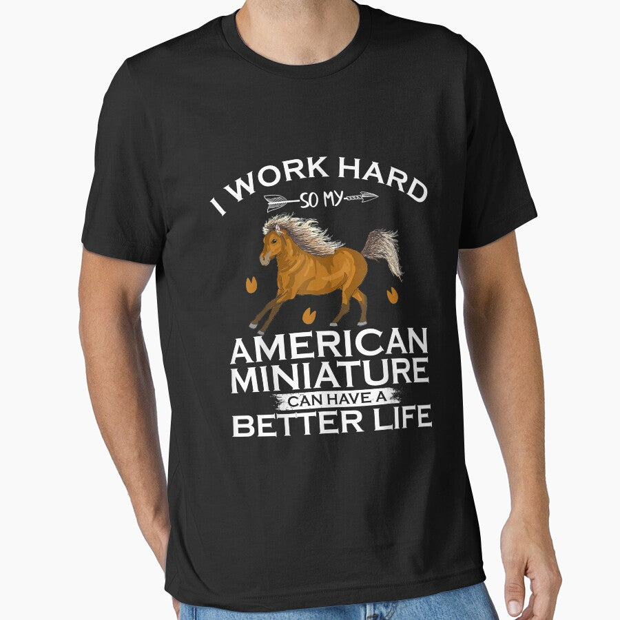 I Work Hard American Miniature Horse Can Have A Better Life by doria7fjly