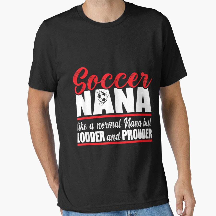 Soccer Nana Louder and Prouder. Soccer Grandma by Mitzi12312