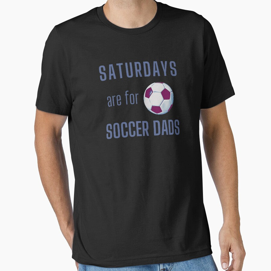 Saturdays Are For Soccer Dads - Blue Gray by ryanwfraser