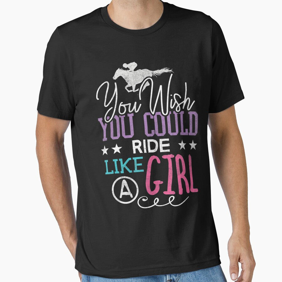 You Wish You Could Ride Like A Girl Funny Horse Riding by MarkHudson78