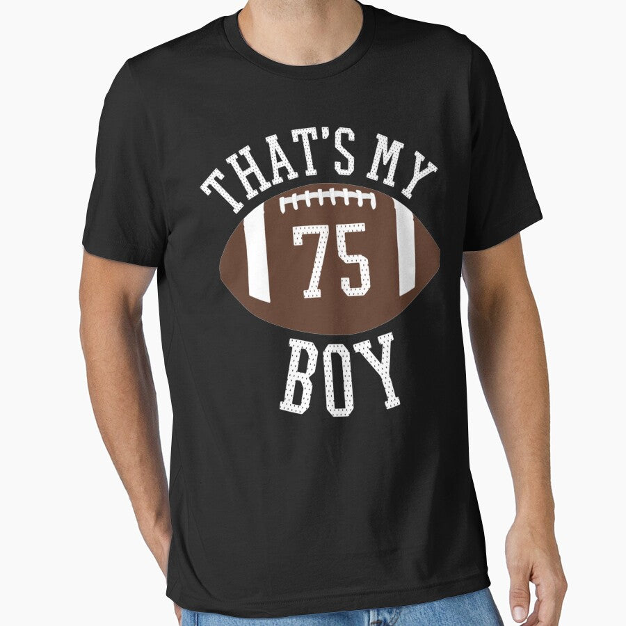 That'S My Boy #75 Football Number 75 Jersey Football Mom Dad by MichelleArtsy