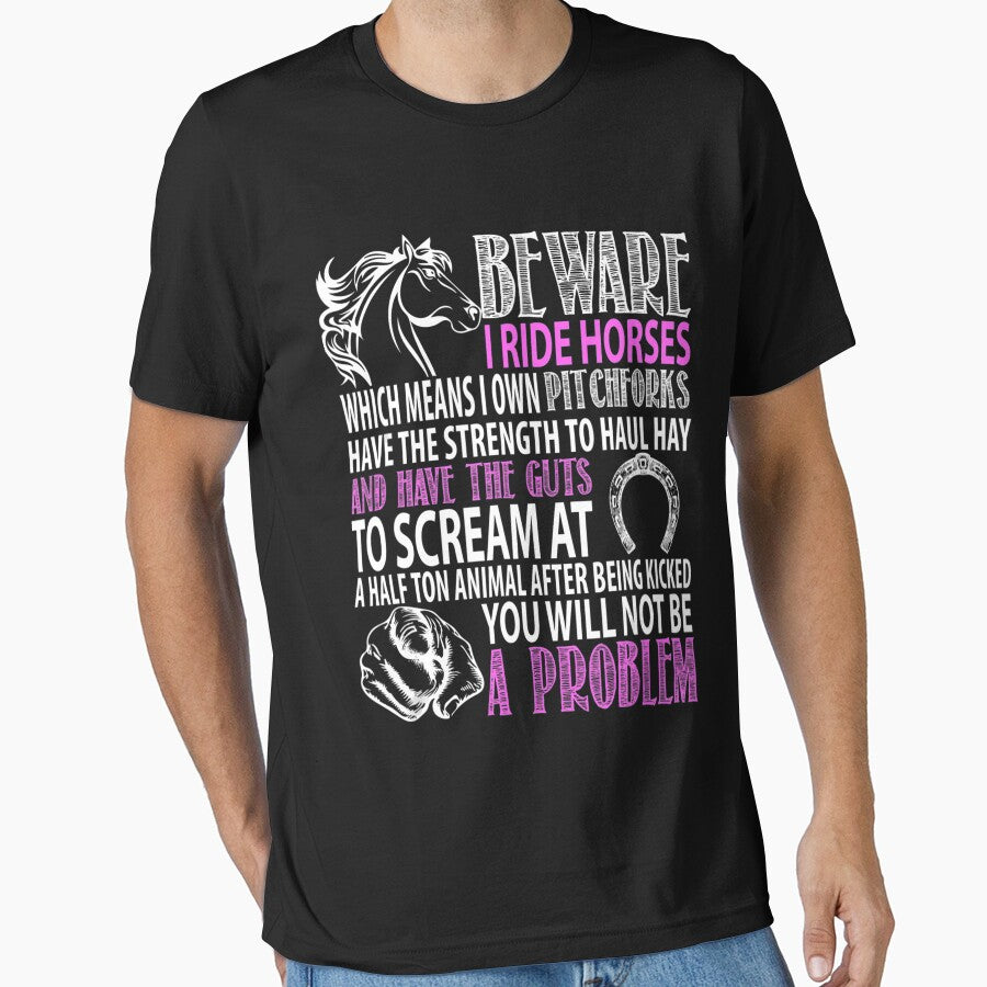 Beware I Ride Horses Funny Horse Lover by MarkHudson78
