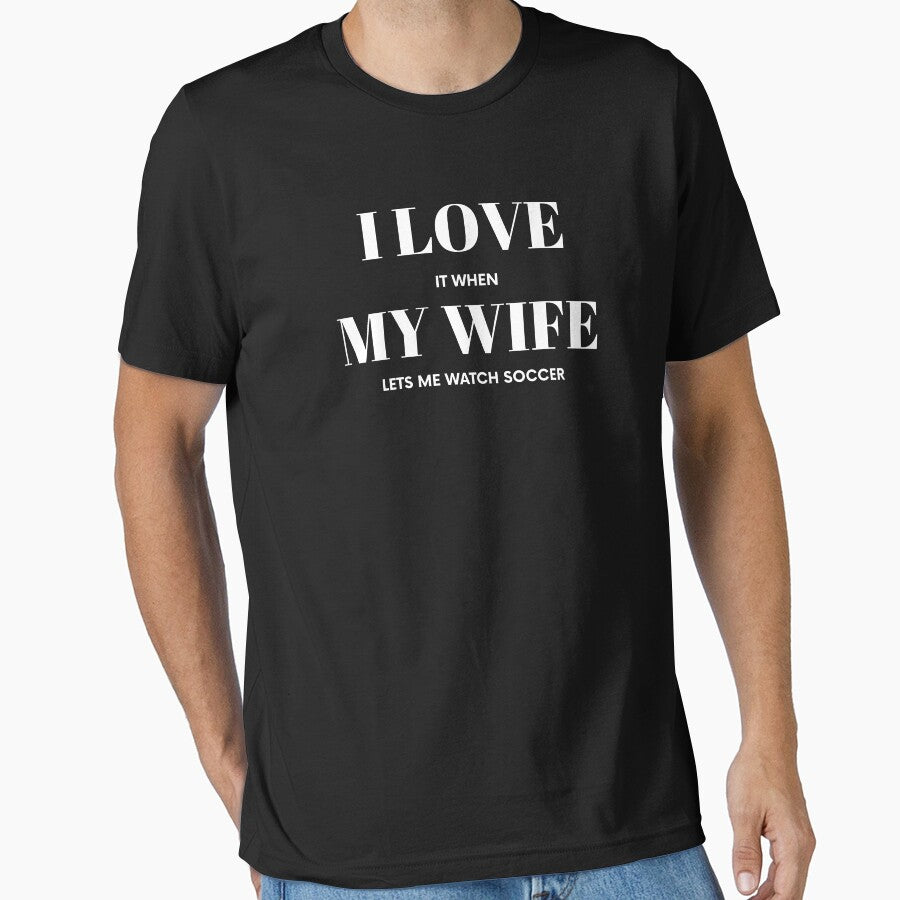 I Love My Wife - Soccer Edition by CatArtStore