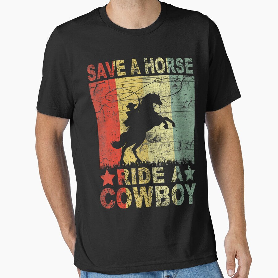 Retro Vintage Save A Horse Ride A Cowboy Funny Horses Lover by MarkHudson78