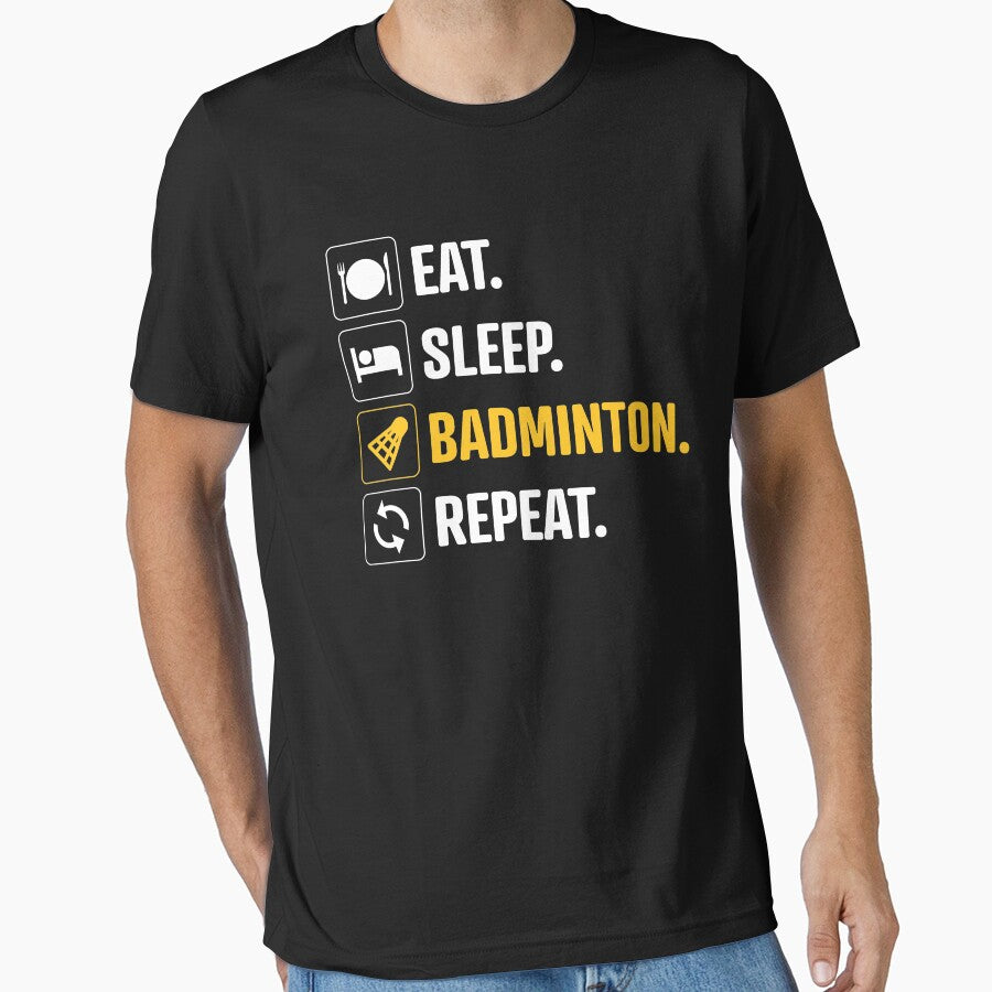 Eat Sleep Badminton Repeat by justjonboy