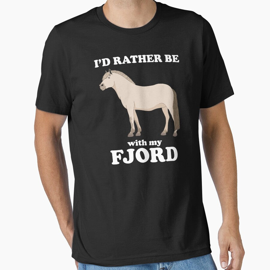 Funny I'd Rather Be With My Fjord Horse Owner print by jakehughes2015