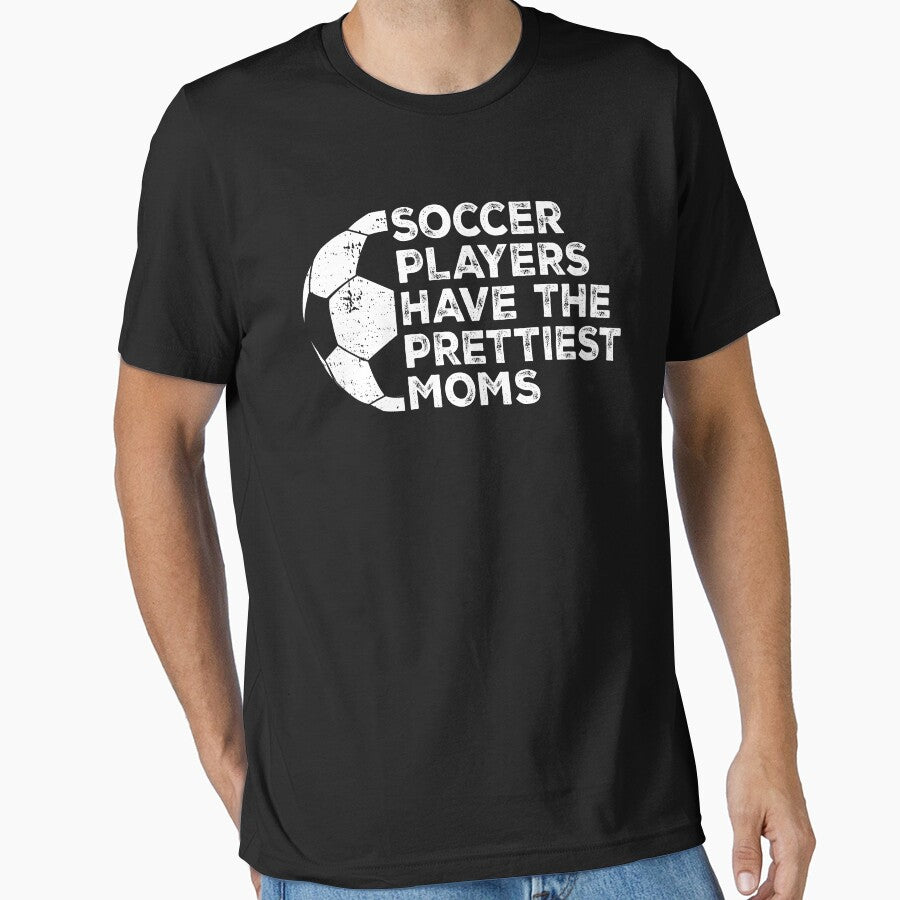 Vintage Funny Soccer Players Have The Prettiest Moms by Christina-grich