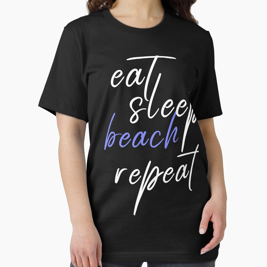 Eat Sleep Beach Repeat, Eat Sleep Repeat, Eat Sleep Be Cute Repeat, Eat Sleep Play Repeat, Eat Sleep Edit Repeat by ilizindotcom