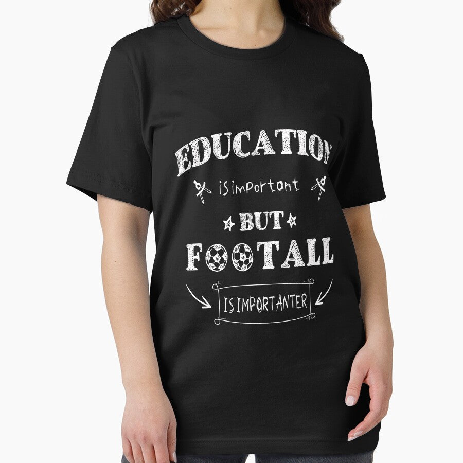 Education is Important but Football is Importanter . perfect cool funny gift quote for Teacher  Design soccer football player Creative Idea Mother Dad. by Ghostmirou