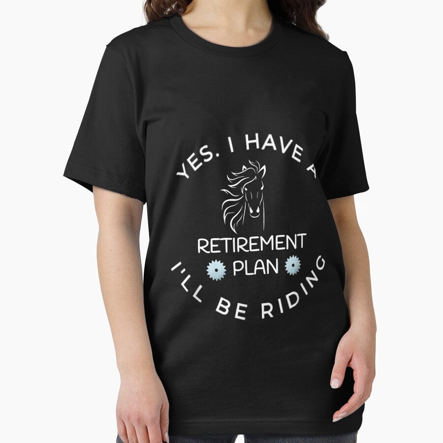 Yes I Have A Retirement Plan I'll Be Riding Horses by doria7fjly