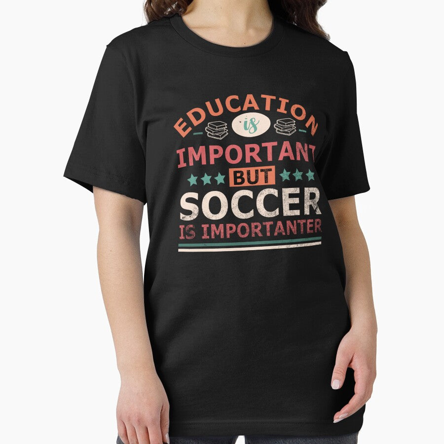 Education is important but SOCCER is importanter Gift by OverbeeDesigns