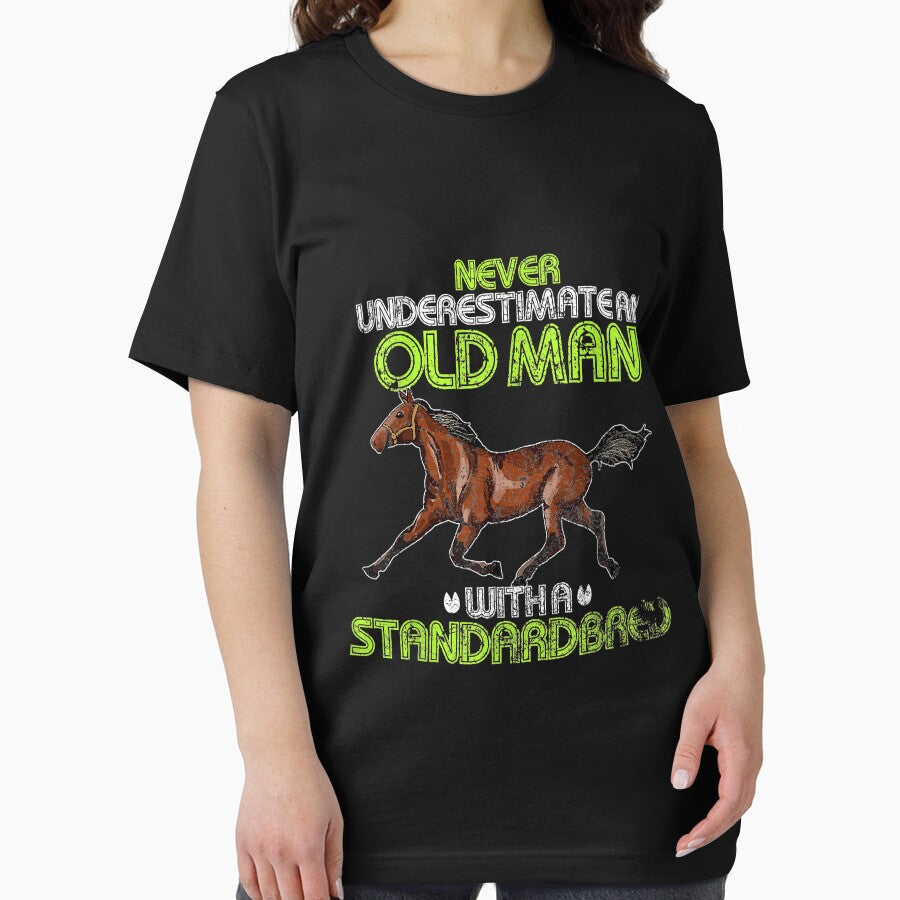 Never Underestimate An Old Man With A Standardbred Horse Tee by doria7fjly