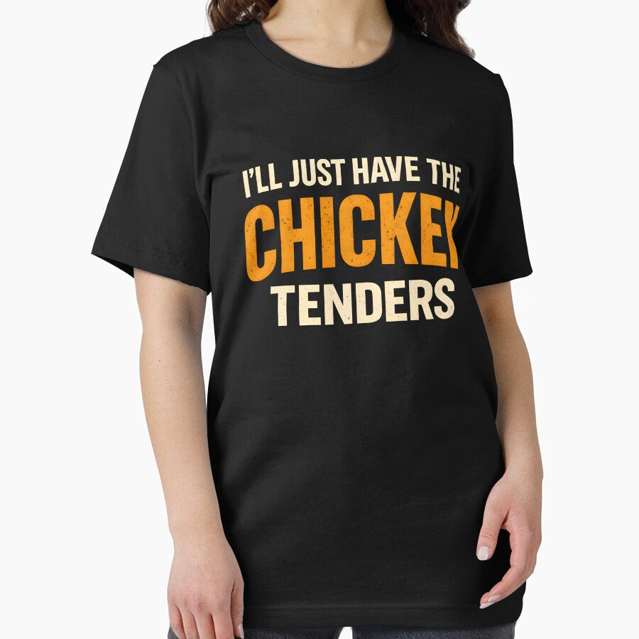 I’ll Just Have The Chicken Tenders by Vlinart