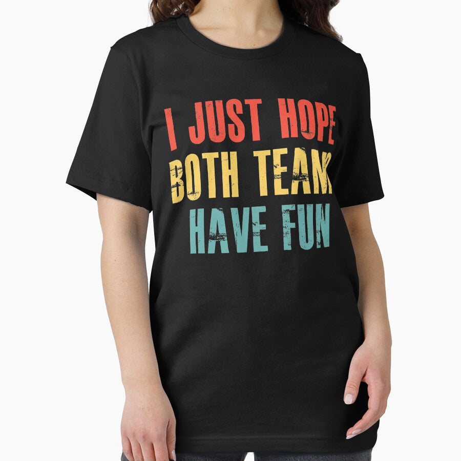 I Just Hope Both Teams Have Fun for Women by hasanmasud