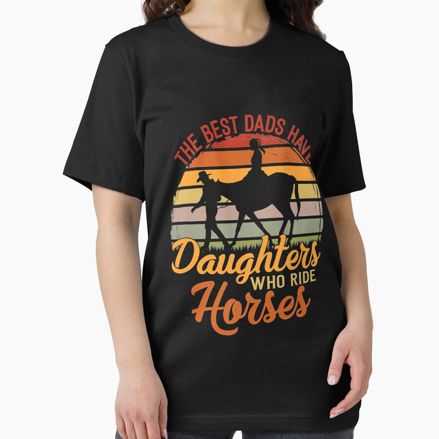 The Best Dads Have Daughters Who ride horses father's day Premium by doria7fjly