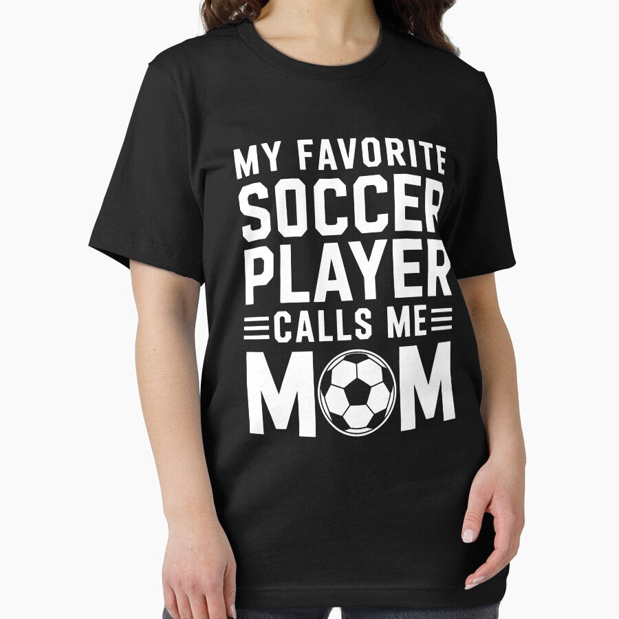 My Favorite Soccer Player Calls Me Mom by tmerchtrends