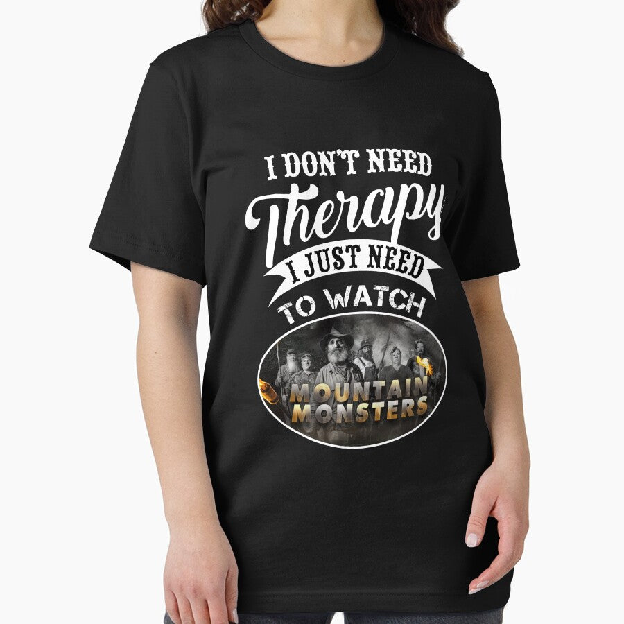 Mountain Monsters I dont need therapy by BlaeserNotburga