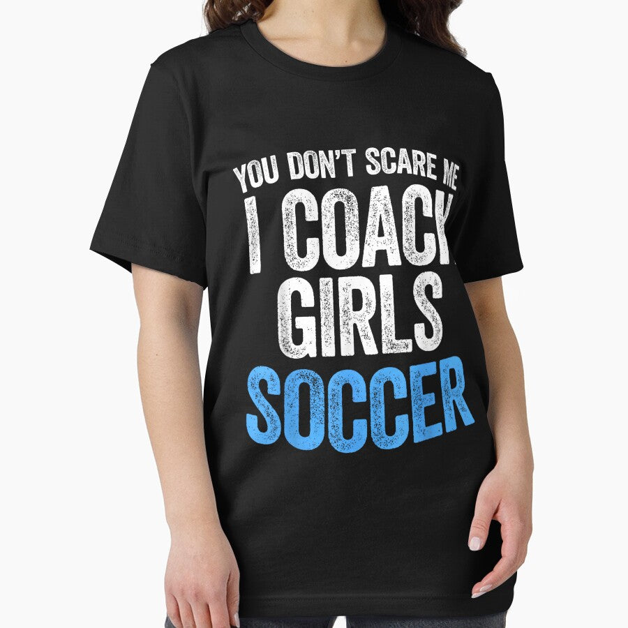 You Don't Scare Me I Coach Girls Soccer , Soccer Coach , Gift for Coach, Coach Gift, Coach Soccer, Soccer Gift by DoodleUrban