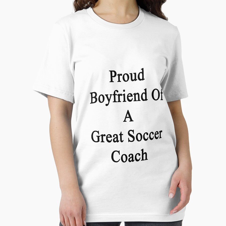 Proud Boyfriend Of A Great Soccer Coach by supernova23
