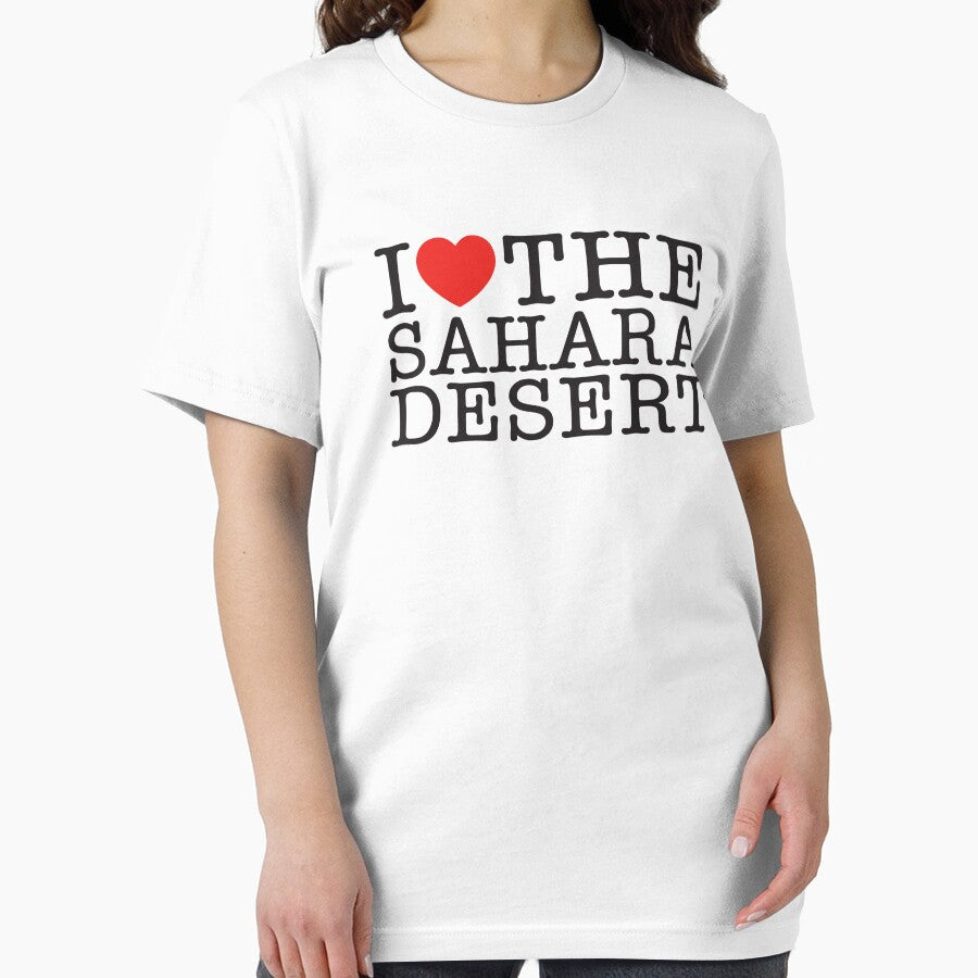 I Love The Sahara Desert by shitpostee