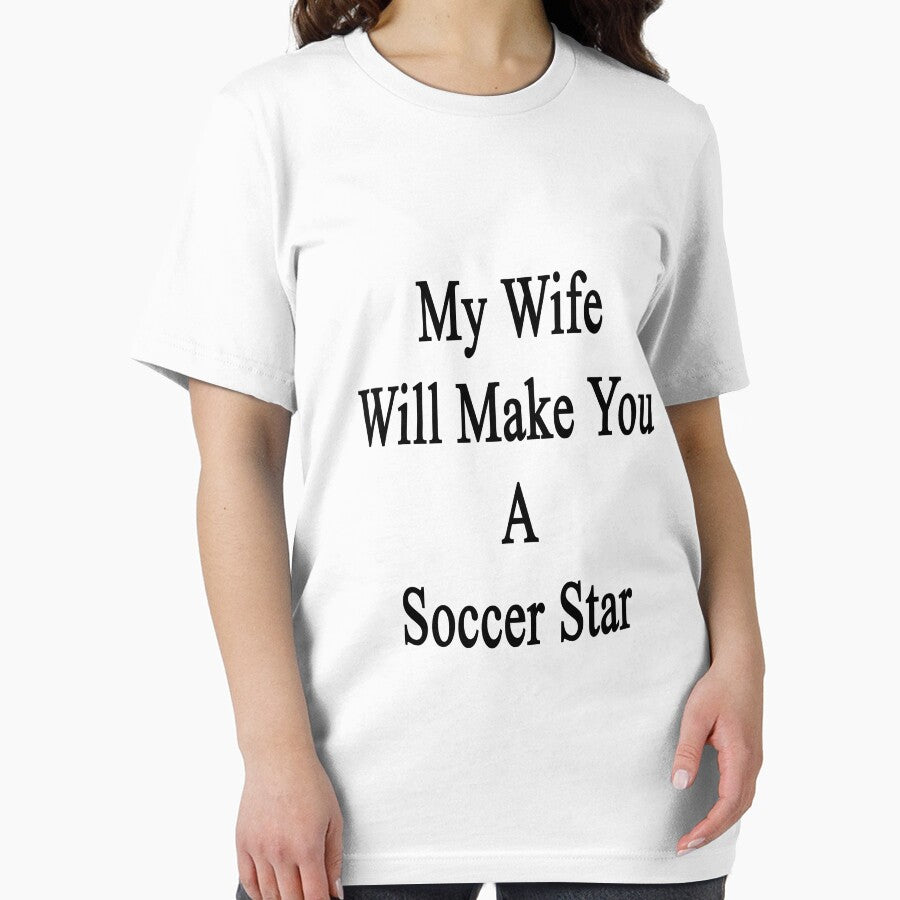 My Wife Will Make You A Soccer Star by supernova23