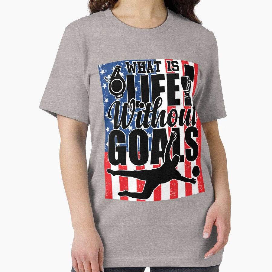 What's Life Without Goals | Soccer Striker by GravitiTees