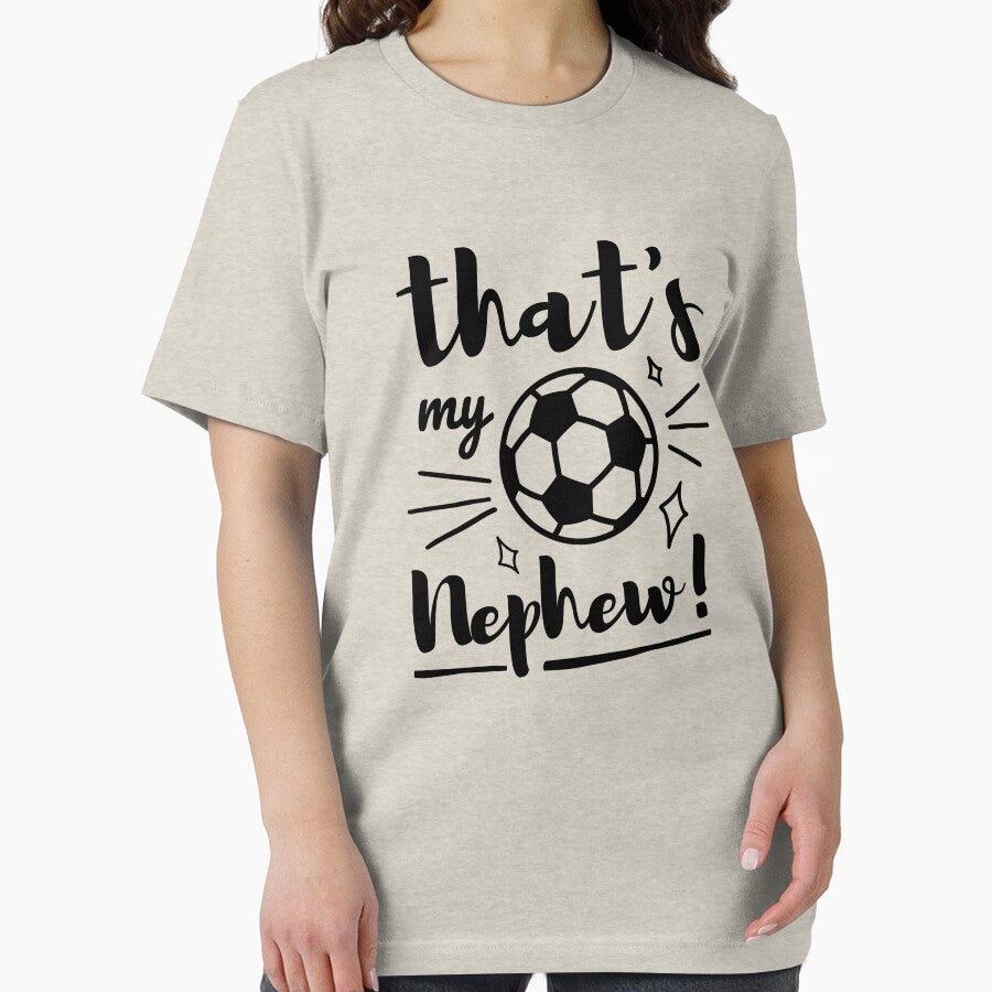 Thats My Nephew Soccer, Soccer Auntie ,Soccer Uncle, Cheer Football Boy by singRsong