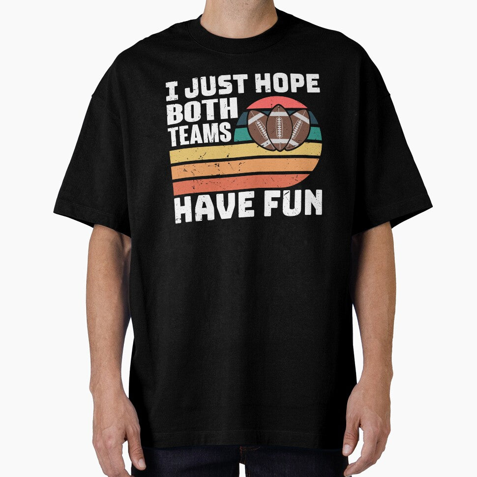 Funny Football Baseball Just Hope Both Teams Have Fun Retro by roboartpixel