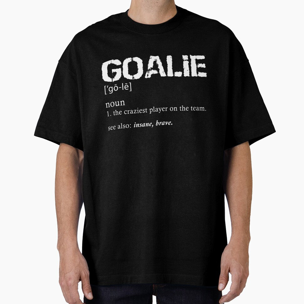 Goalie Definition Craziest Player on The Team by TranscendFlow