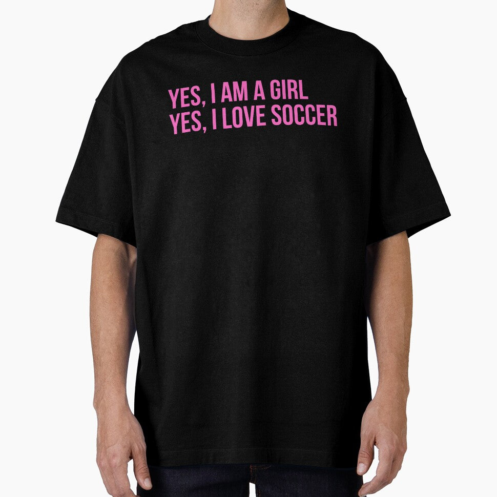 Yes, I Am A Girl. Yes, I Love Soccer. by PinkPerfect