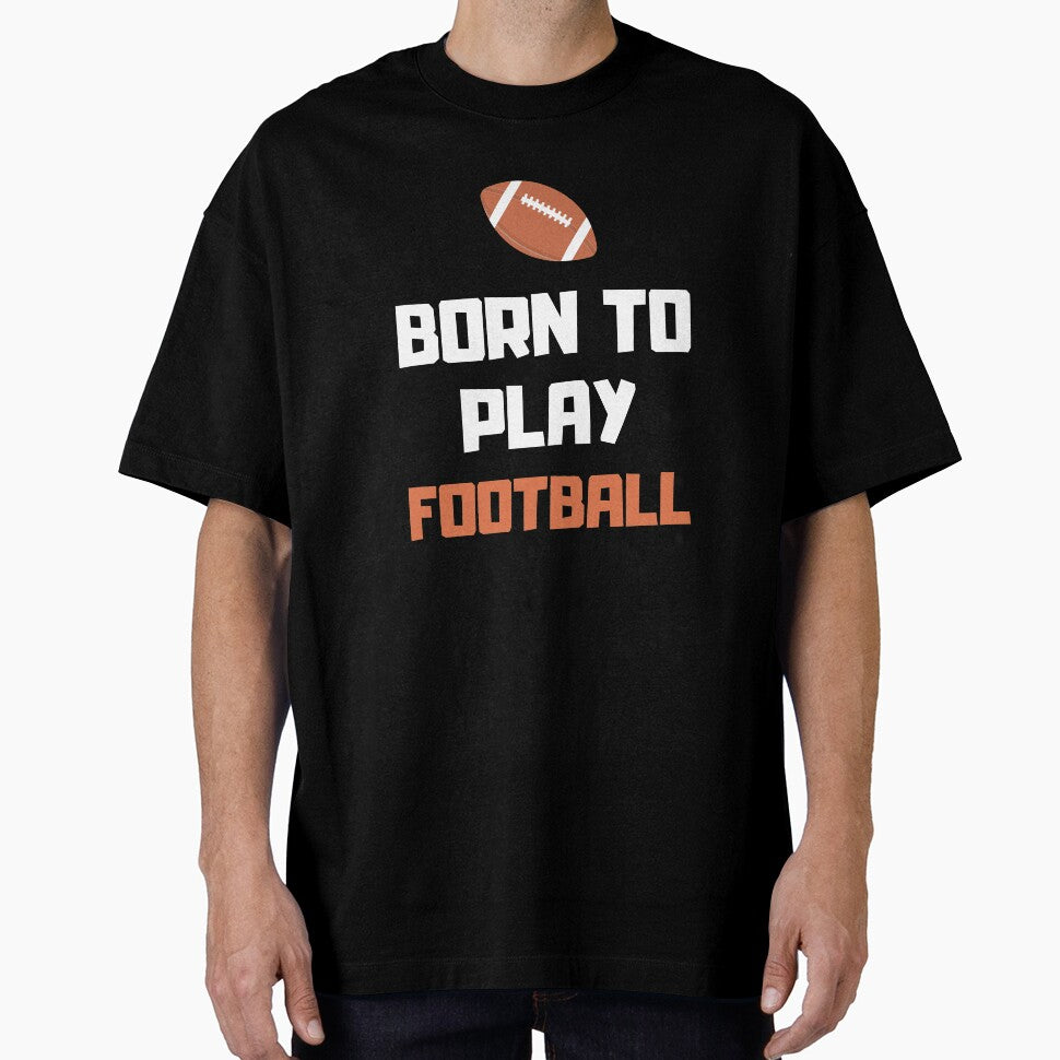 Born To Play Football, College Football, Born To Play by daguilon