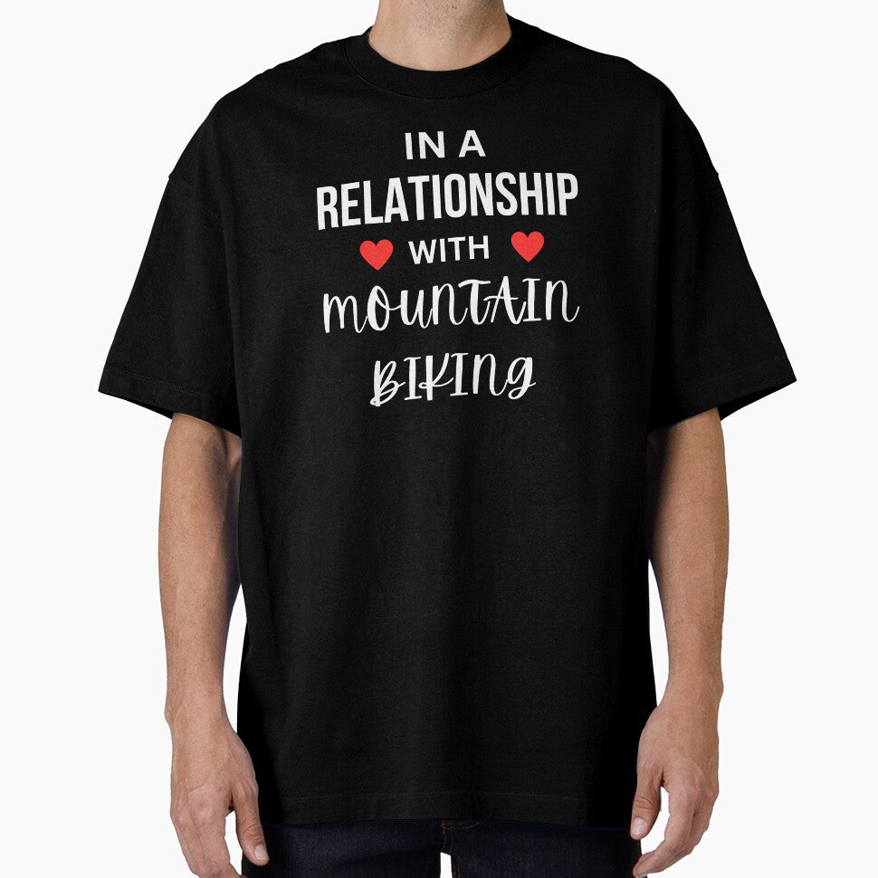 In a relationship with Mountain Biking by annoying-shirts