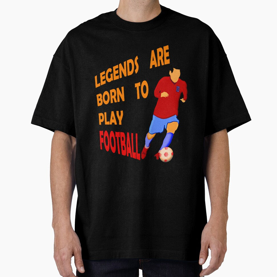 Legends Are Born To Play Football by vineeth