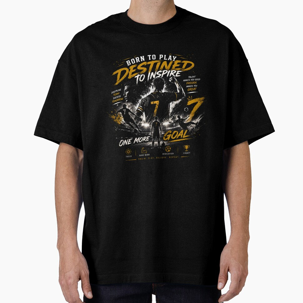 Born To Play Destined To Inspire Soccer Shirt | One More Goal Football Fan Tee | FIFA 2026 Inspired Design by thepixfactory